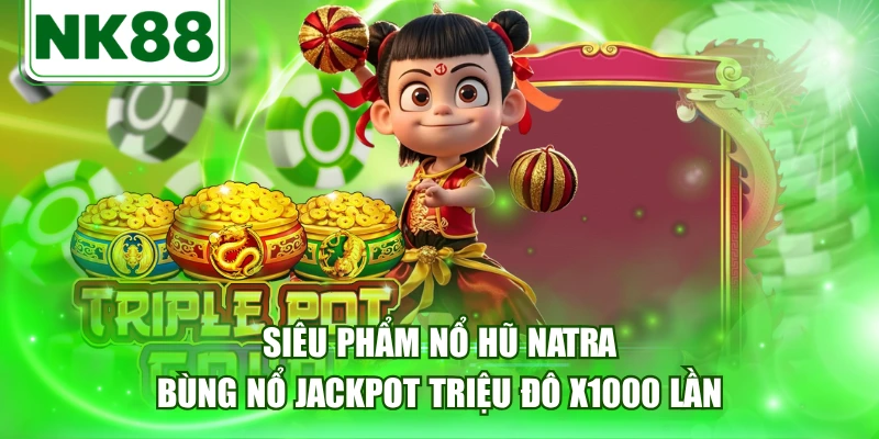 Nổ Hũ Natra