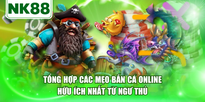 Mẹo Bắn Cá Online