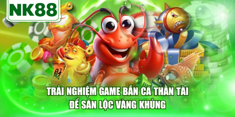 Bắn Cá Thần Tài